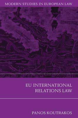 EU International Relations Law on Paperback by Panos Koutrakos