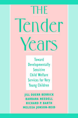 The Tender Years by Jill Duerr Berrick