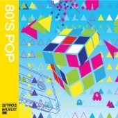 Playlist - 80's Pop by Various Playlist - 80's Pop by Various