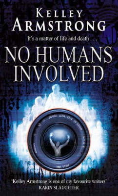 No Humans Involved (Women of the Otherworld #7) by Kelley Armstrong image