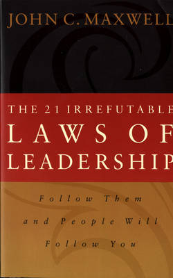 The 21 Irrefutable Laws of Leadership by John C. Maxwell image