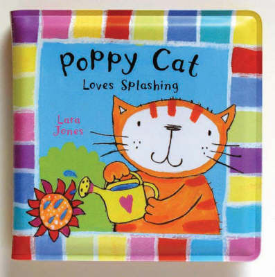 Poppy Cat Bath Books: Poppy Cat Loves Splashing on Hardback