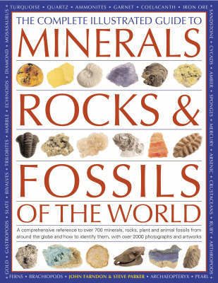 Complete Illustrated Guide to Minerals, Rocks and Fossils********** by John Farndon image