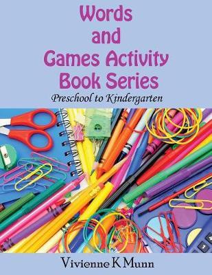 Words and Games Activity Book Series by Vivienne K Munn image