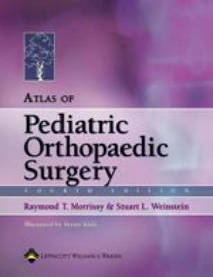 Atlas of Pediatric Orthopaedic Surgery by Raymond T. Morrissy image