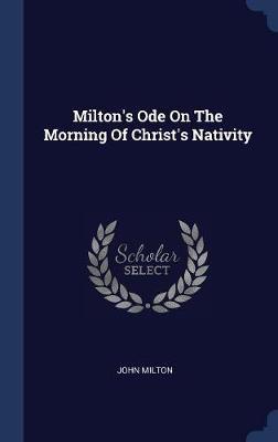 Milton's Ode on the Morning of Christ's Nativity by John Milton image