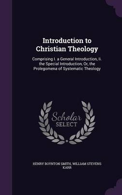 Introduction to Christian Theology by Henry Boynton Smith image