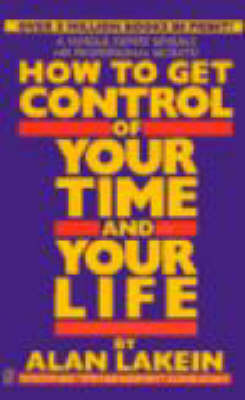 How to Get Control of Your Time and Your Life by Alan Lakein image