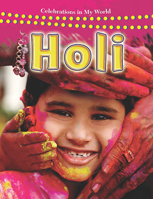 Holi - Celebrations in My World by Lynn Peppas image