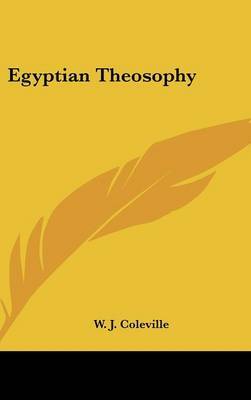 Egyptian Theosophy by W. J. Coleville image