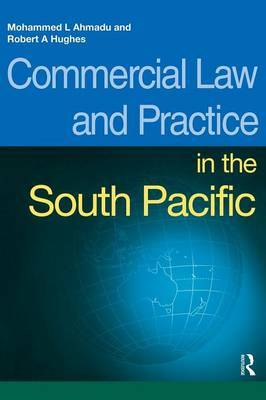 Commercial Law and Practice in the South Pacific by Mohammed L. Ahmadu image