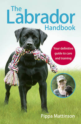 The Labrador Handbook by Pippa Mattinson image