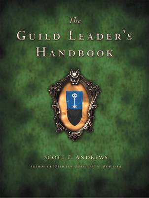 The Guild Leader's Handbook by Scott F Andrews image