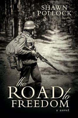 The Road to Freedom by Shawn Pollock image