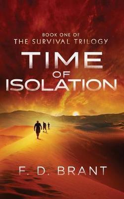 Time of Isolation by F D Brant image
