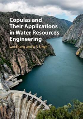 Copulas and Their Applications in Water Resources Engineering by Lan Zhang image