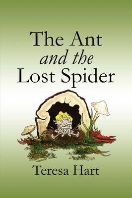 The Ant and the Lost Spider by Teresa Hart image