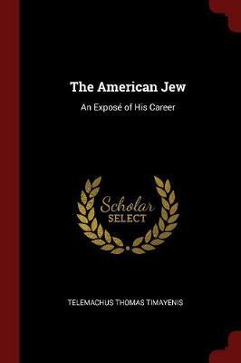 The American Jew by Telemachus Thomas Timayenis image