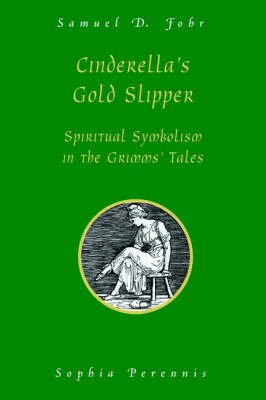 Cinderella's Gold Slipper by Samuel D. Fohr image