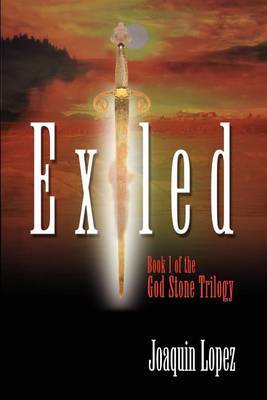Exiled: Bk. I by Joaquin Lopez image