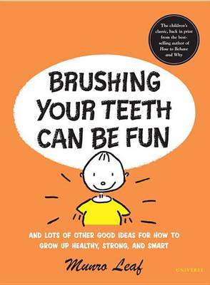 Brushing Your Teeth Can be Fun by Munro Leaf image