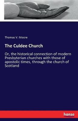 The Culdee Church by Thomas V. Moore image