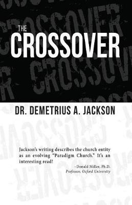 The Crossover by Demetrius A Jackson image