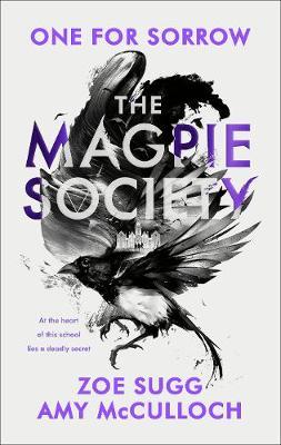 The Magpie Society: One for Sorrow by Amy McCulloch image