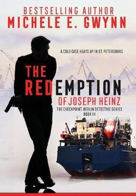 The Redemption of Joseph Heinz by Gwynn Michele E image