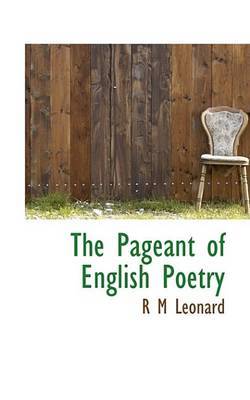 The Pageant of English Poetry by R.M. Leonard image