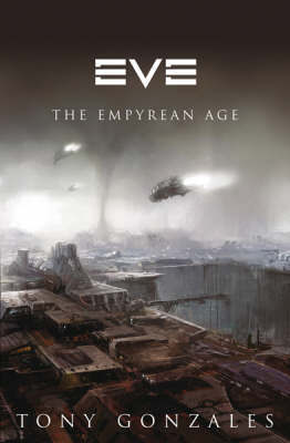 Eve: The Empyrean Age by Tony Gonzales image