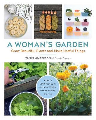 A Woman's Garden by Tanya Anderson image