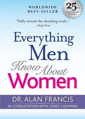 Everything Men Know about Women by Alan Francis image