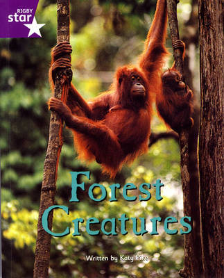 Fantastic Forest Purple Level Non-fiction: Forest Creatures by Lisa Thompson image