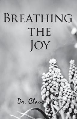 Breathing the Joy by Dr Claus image