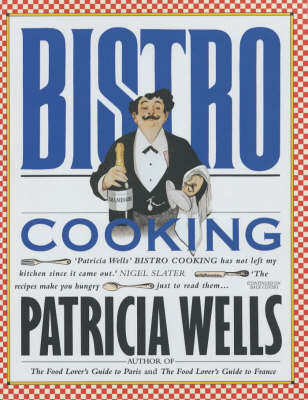 Bistro Cooking on Paperback by Patricia Wells