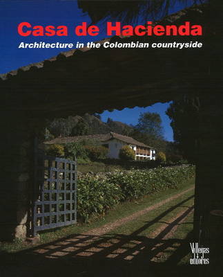 Casa de Hacienda on Hardback by German Tellez