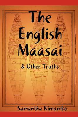 The English Maasai & Other Truths by Samantha Kimambo image