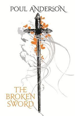 The Broken Sword (Ultimate Fantasy) by Poul Anderson image