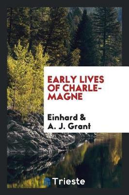 Early Lives of Charlemagne by Einhard image