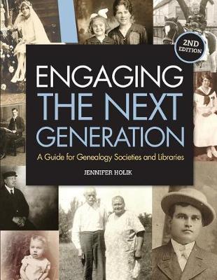 Engaging the Next Generation by Jennifer Holik image