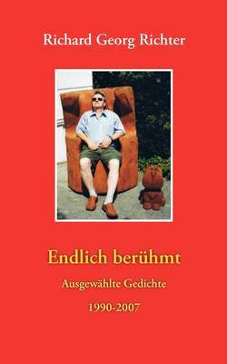 Endlich Berhmt on Paperback by Richard Georg Richter