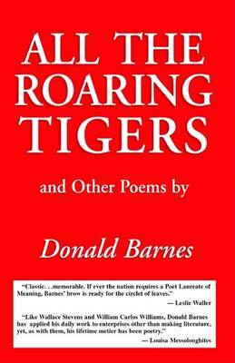 All the Roaring Tigers on Hardback by Donald Barnes, MD