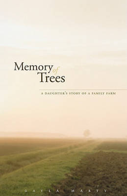 Memory of Trees on Hardback by Gayla Marty