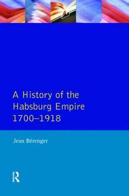 The Habsburg Empire 1700-1918 by Jean Berenger image