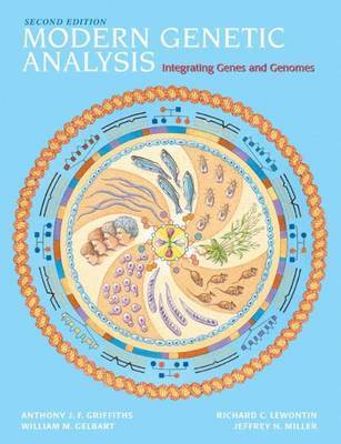Modern Genetic Analysis: Integrating Genes and Genomes by Jeffrey H. Miller image