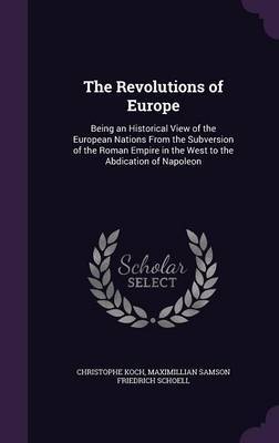 The Revolutions of Europe by Christophe Koch image
