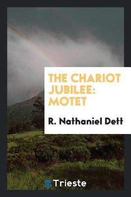 The Chariot Jubilee by R Nathaniel Dett image