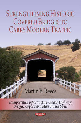 Strengthening Historic Covered Bridges to Carry Modern Traffic by Martin B. Reece image