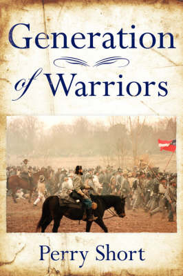 Generation of Warriors on Paperback by Perry Short